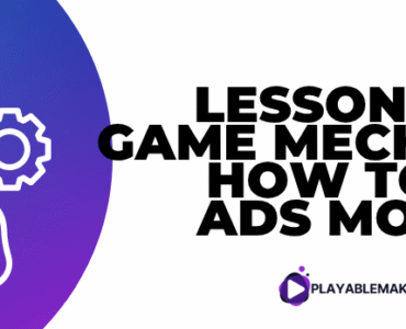 Lessons from Game Mechanics: How to Make Ads More Fun