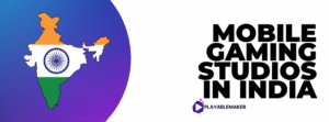 Mobile gaming studios in India
